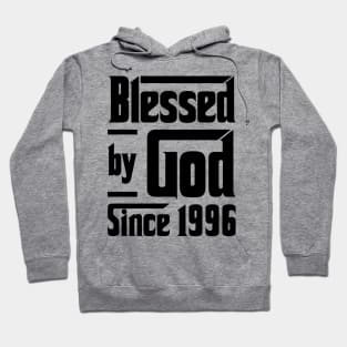 Blessed By God Since 1996 27th Birthday Hoodie